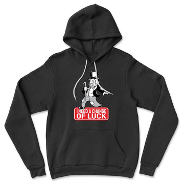 Change Luck Monopoly Parody Hoodie in Black color